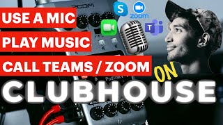 Improve your CLUBHOUSE AUDIO: add MUSIC, use MICS, include drop-in GUESTS from MS TEAMS/ZOOM calls