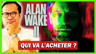 Alan Wake 2 : ENFIN BANKABLE ou FLOP ENCORE ?