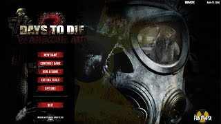 7 Days to die Alpha 21.2 with War3zuk Mod with new everything here we go