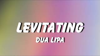 Levitating - Dua lipa Lyrics