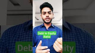 What is Debt to Equity Ratio