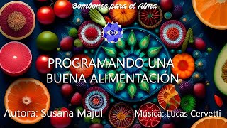 PROGRAMANDO UNA BUENA ALIMENTACIÓN