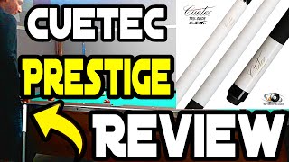 CUETEC PRESTIGE Review