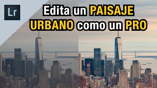 Cómo EDITAR una FOTOGRAFIA DE PAISAJE URBANO - Lightroom Classic CC 2020 Curso de fotografia