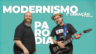 MODERNISMO 1ª GERAÇÃO ( ft. NOSLEN ) Paródia