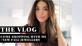 COME SHOPPING WITH ME + NEW FALL JEWELLERY | VLOG S3:E32 | Samantha Guerrero