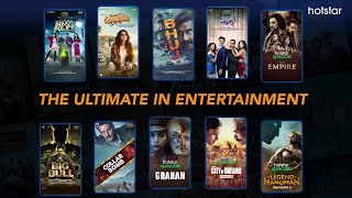 Hotstar - The Ultimate In Entertainment