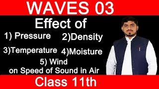 Effect of Temperature , Pressure , Density on Speed of Sound in Air | Waves | Chapter 8 | Physics |