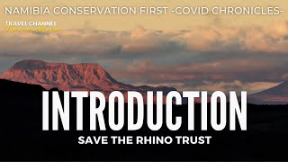 SAVE THE RHINO TRUST : INTRODUCTION