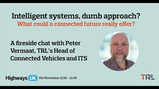 A Connected Future - Peter Vermaat and Andy Graham in discussion at HighwaysUK 2020