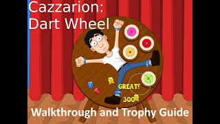 Cazzarion: Dart Wheel - Walkthrough | Trophy Guide | Achievement Guide