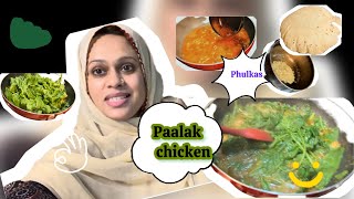 Dinner mein banaya hai mazedar Paalak  chicken aur  phulka’s#chickenrecipe #phulkas