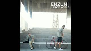 Joe Cova - Il Provinciale - Enzuni Project (original song)