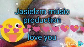 Jasielzm l love you