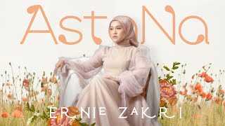 Astana- Ernie zakri ( Lirik )