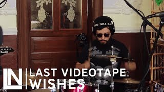 Last Videotape - Wishes || Low Noise