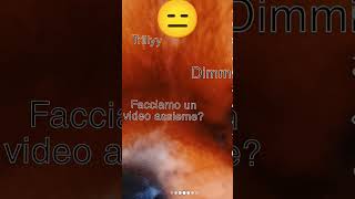 Pov:voi youtuber chattate con le vostre amiche