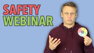 Safety Webinar