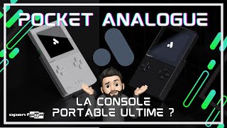 L'Analogue Pocket est-elle la console portable ultime ?