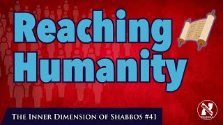 We Are No Longer in the Ghetto. The Time to Act is NOW! (The Inner Dimension of Shabbos Kodesh #41)