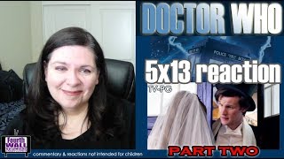 Doctor Who | Episode 5x13 Reaction & Review, Part 2 | "The Big Bang"