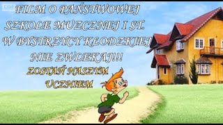 ZOSTAŃ NASZYM UCZNIEM - FILM O PAŃSTWOWEJ SZKOLE MUZYCZNEJ I STOPNIA W BYSTRZYCY KŁODZKIEJ.