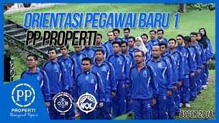 P.T. PP Properti OPB 1 2016 [AFTER MOVIE]