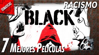 Las mejores peliculas sobre RACISMO