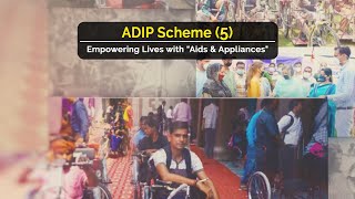 ADIP Scheme Empowering Lives with "Aids & Appliances"