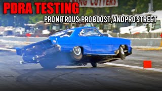 PDRA Thursday Testing - Pro Nitrous, Pro Boost, & Pro Street - MIR!