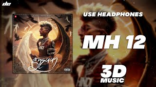 MH 12 - [ 3D MUSIC ] | MC STΔN | Wear Headphones 🎧