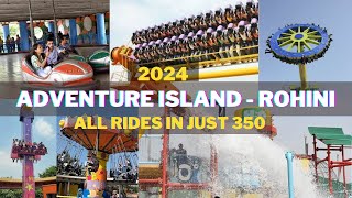 Adventure Island Rohini, Delhi | 2024 Ticket Price - 350 (All Rides) | Water Park - Latest Video💦