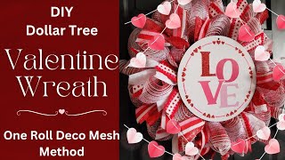 VALENTINE WREATH DIY USING DOLLAR TREE ITEMS | One Roll Deco Mesh Method | Beginner Wreath Tutorial