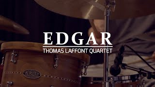 Edgar - Thomas Laffont Quartet