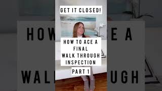 How to Ace the Real Estate Final Walk-Through