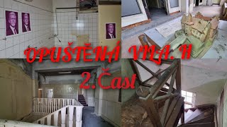 URBEX 🏚opuštěná Vila H  druhý díl z opuštěné Psychiatrické léčebny