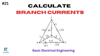 Find all Branch Currents | Problem 1.21 | Rough Book