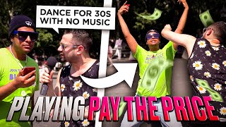 Playing Pay The Price On The Streets Of NYC!