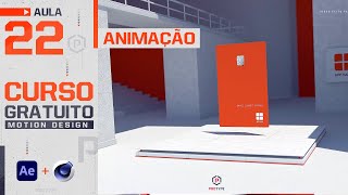 Animação - Curso Gratuito Cinema 4D e After Effects - Motion Design 3D | Aula 22