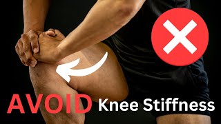 How to AVOID Knee Stiffness After Surgery (fast results)