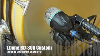 t.bone BD-300 Custom vs AKG D112