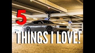 Dodge Challenger Scatpack 5 things I LOVE!!