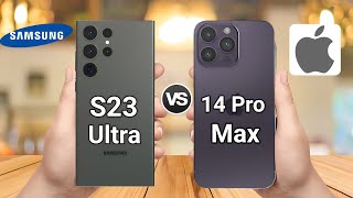 Comparison: Samsung Galaxy S23 Ultra 🆚 iPhone 14 Pro Max