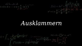 Ausklammern - Beispielaufgaben