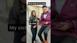 Bhen beztiee krdeti h crush ke aage 😭😂 #trendingshorts #trending #comedy #viral #funnyvideo