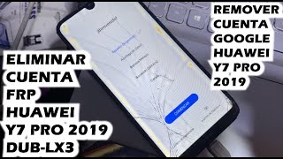 REMOVER CUENTA GOOGLE FRP HUAWEI Y7 PRIME 2019  DUB-LX3 CON UNLOCK TOOL METODO FINAL