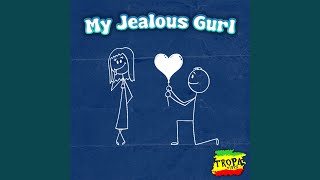 My Jealous Gurl