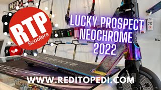 Lucky NeoChrome Prospect 2022 Pro Scooter | RTP Scooter Store