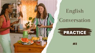 English Conversation Practice - Beginner #2 (ESL, EFL, ELL)