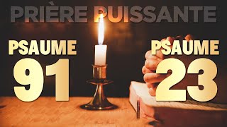 Psaume 91 et Psaume 23 - Prière des Psaumes les Plus Puissants